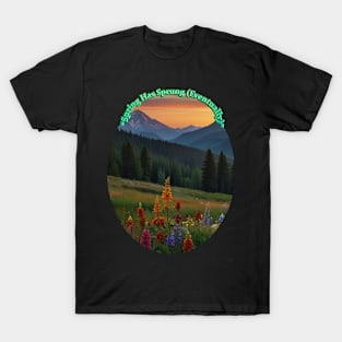 Celebrate Spring's Arrival (Even If It Took Its Time): "Spring Has Sprung (Eventually)" T-Shirt